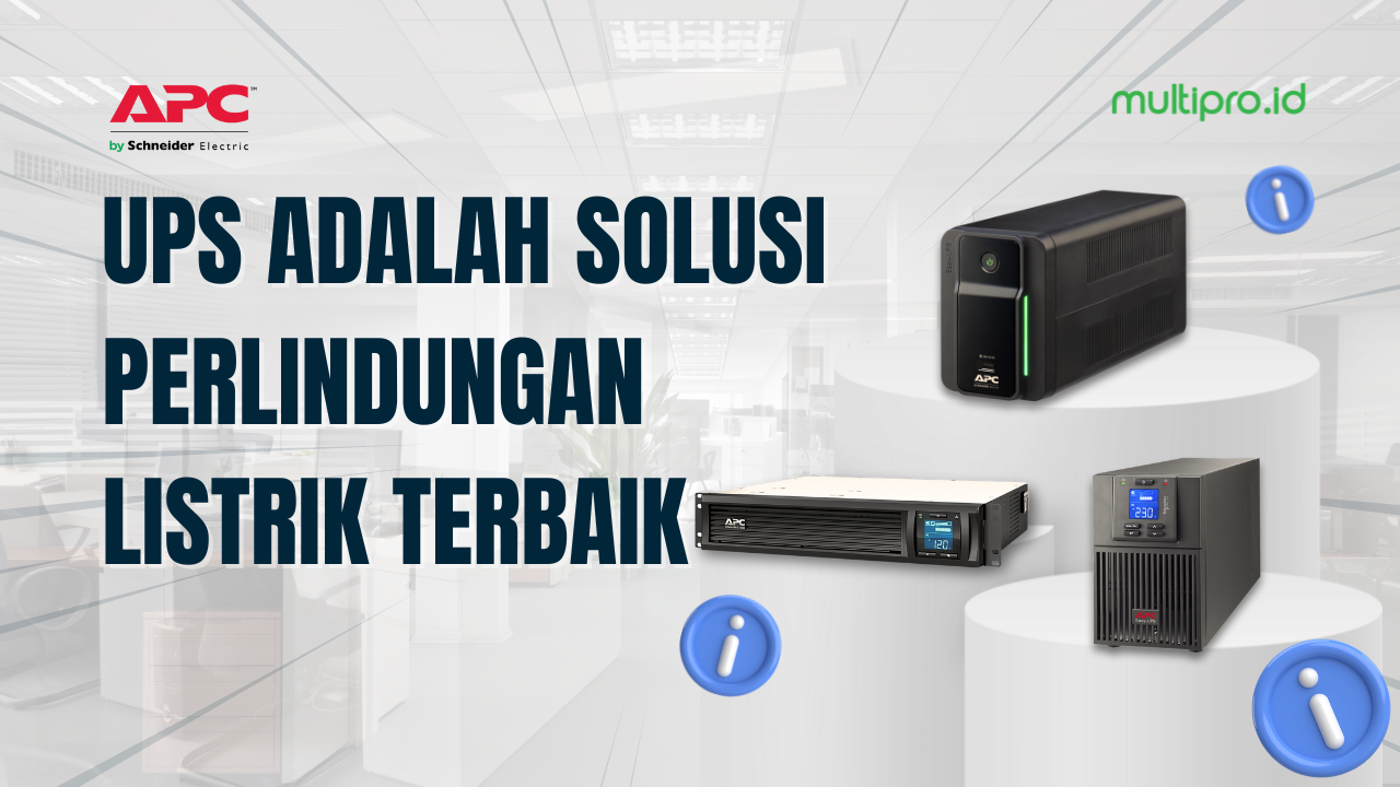 UPS Adalah Solusi Perlindungan Listrik Terbaik
