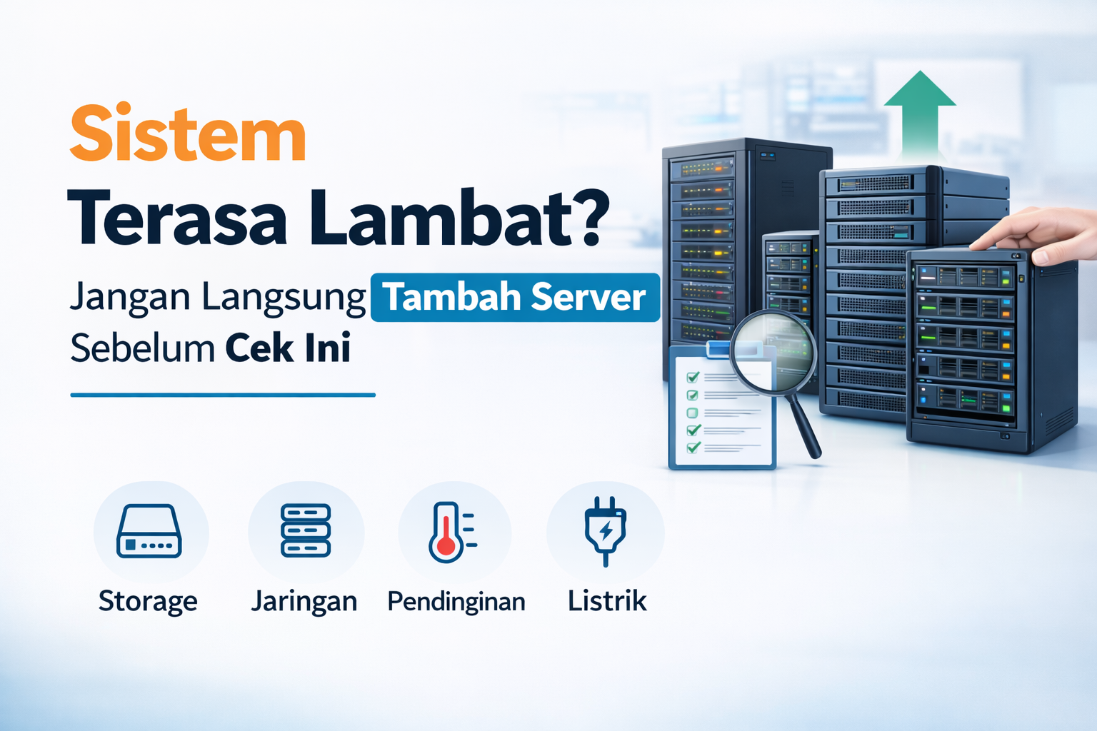 Sistem Terasa Lambat? Upgrade server perusahaan? Sistem Terasa Lambat? Upgrade server perusahaan?