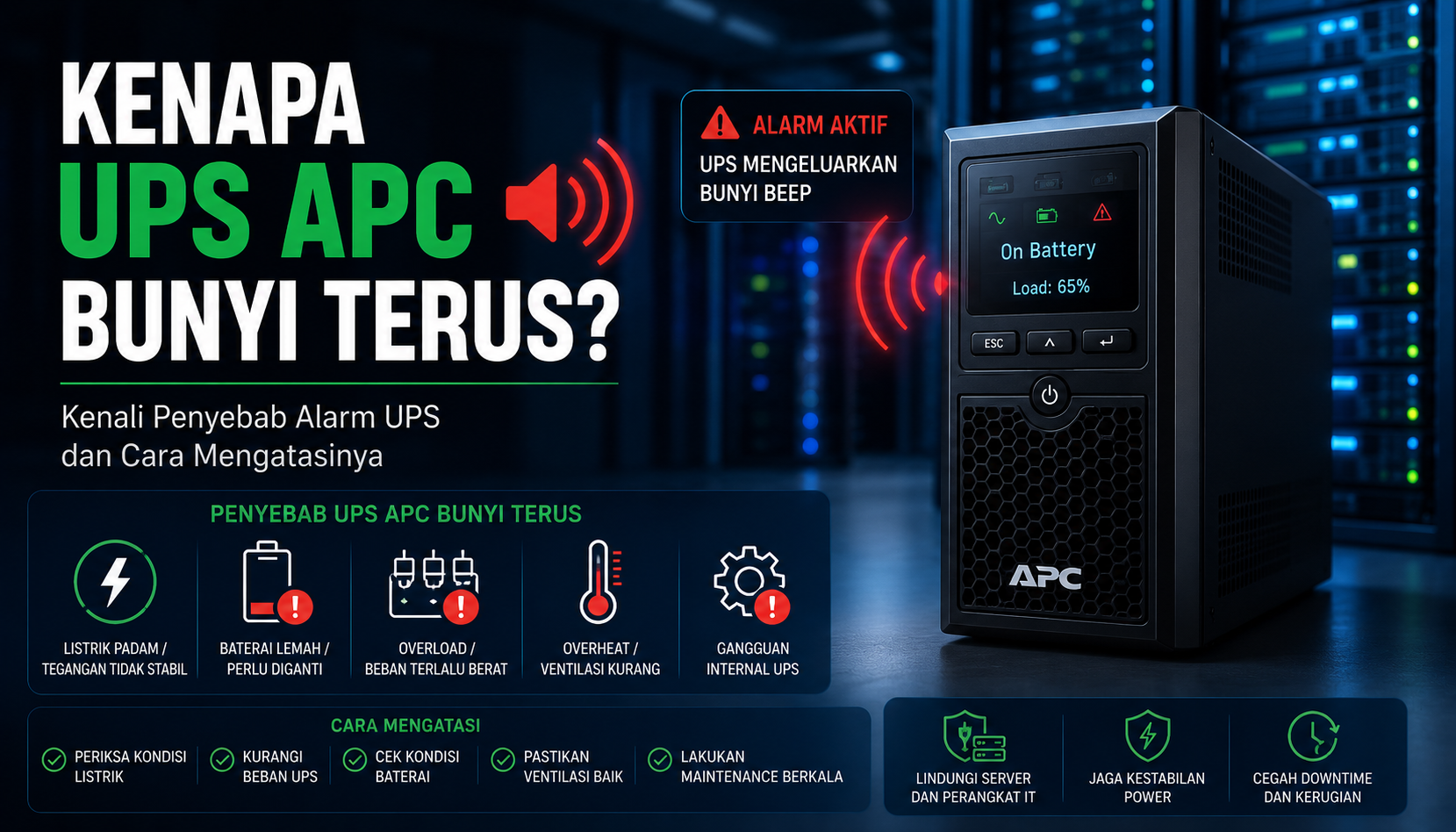 Penyebab UPS APC Bunyi Terus