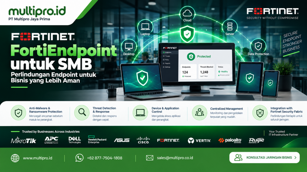 FortiEndpoint untuk SMB: Perlindungan Endpoint untuk Bisnis yang Lebih Aman