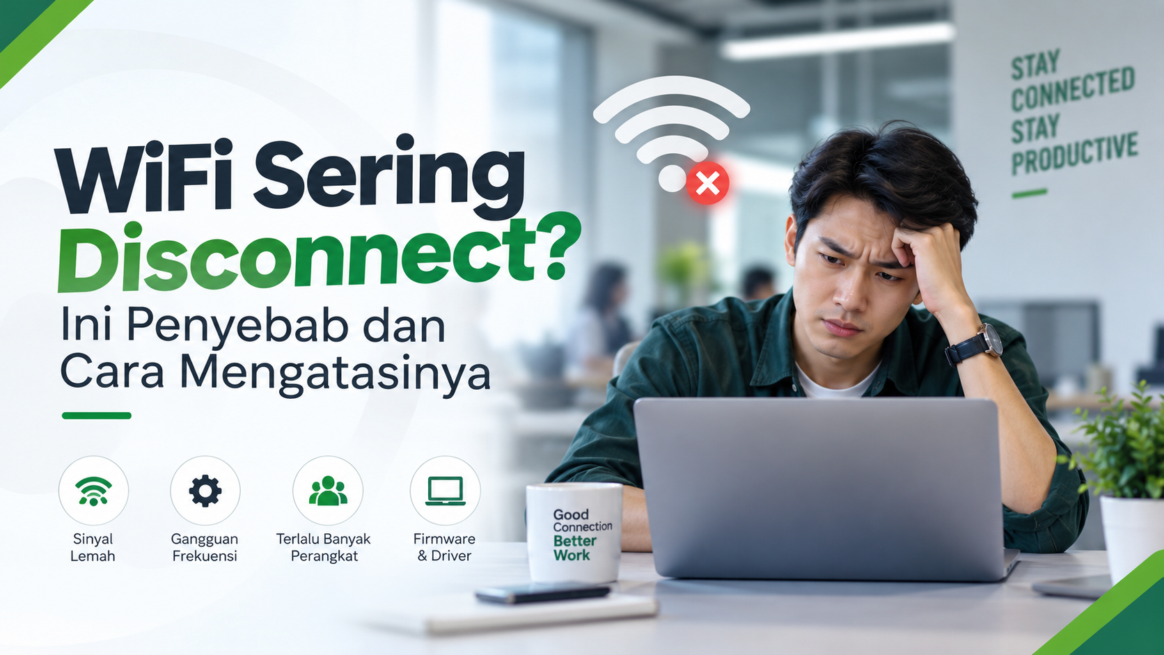 WiFi Sering Disconnect? Ini Penyebab dan Cara Mengatasinya
