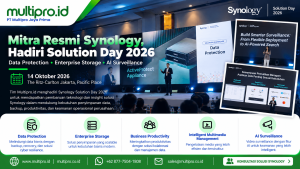 Multipro.id, Mitra Resmi Synology, Hadiri Solution Day 2026: Data Protection, Enterprise Storage & AI Surveillance
